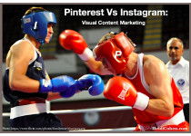 Pinterest v.s Instag Pinterest v.s Instag