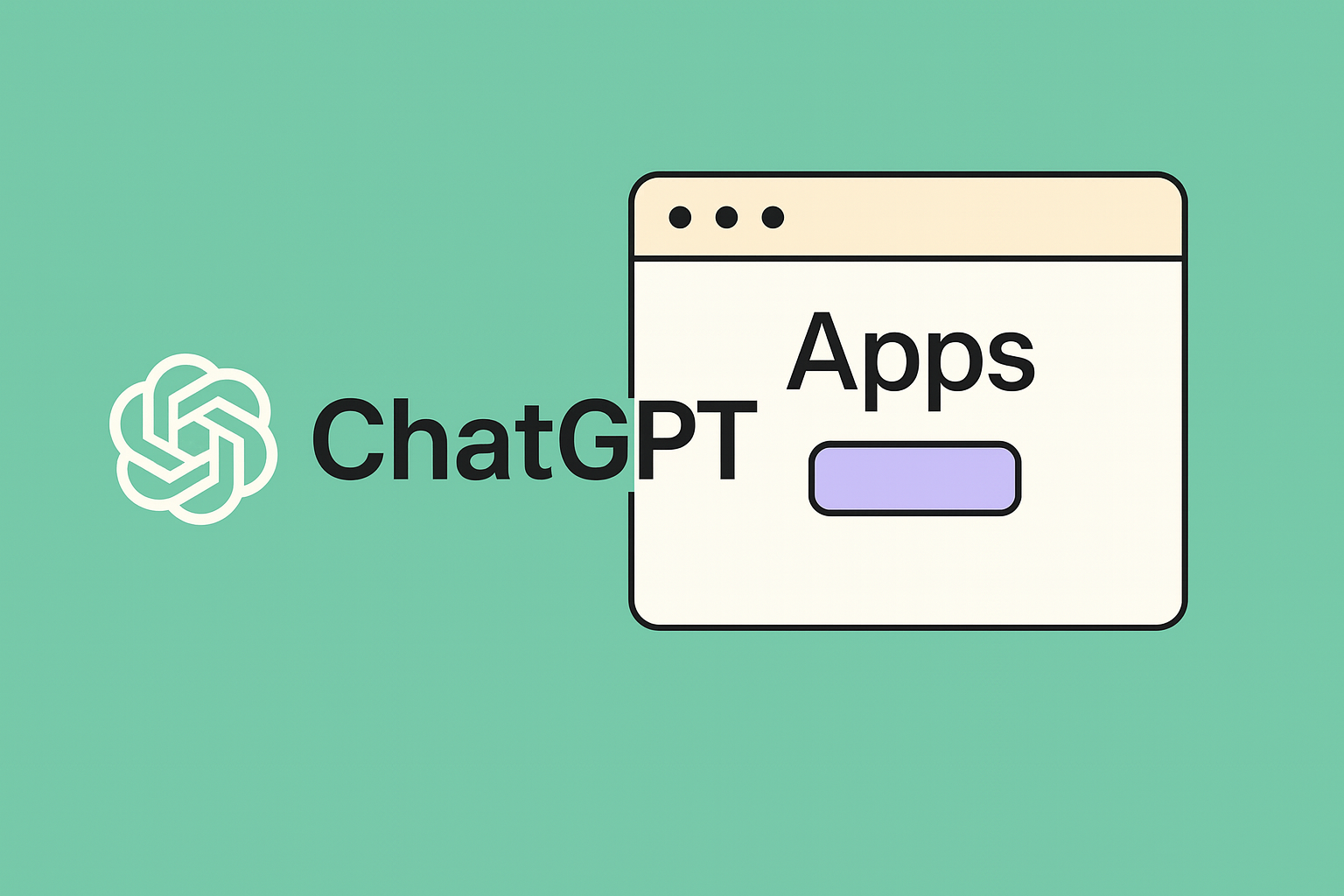 ChatGPT 推出呼叫「Apps」功能：開啟對話中的應用程式新時代